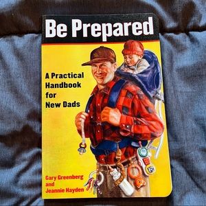 New Book | Be Prepared: A Practical Handbook for New Dads | Baby Parenting Gift